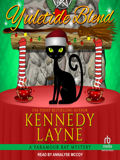 Title details for Yuletide Blend by Kennedy Layne - Available